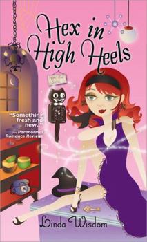 Hex in High Heels - Book #4 of the Hex