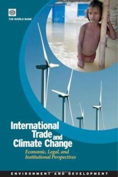 Paperback International Trade and Climate Change: Economic, Legal, and Institutional Perspectives Book