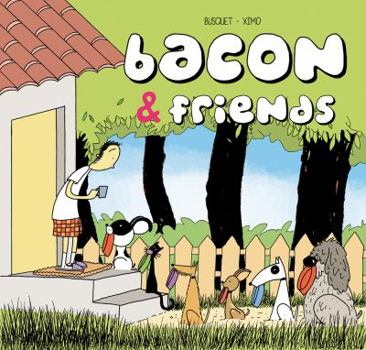 Hardcover Bacon & Friends Book