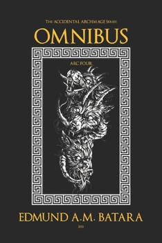 Paperback The Accidental Archmage Series - Omnibus: Arc Four Book