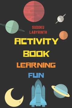 Paperback activity book: A magnificent activity book on space for children - Over 100 activities - Sudoku, Labyrinth ... - From the age of 8. Book