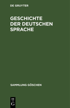 Hardcover Geschichte der deutschen Sprache [German] Book