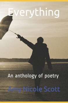 Paperback Everything: An anthology of poetry Book
