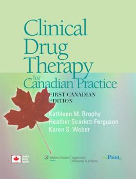 Paperback Clinical Drug Therapy for Canadian Practice Book