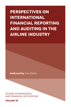 Hardcover Perspectives on International Financial Reporting and Auditing in the Airline Industry Book