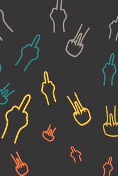 Lustiges Noizbuch: Notizbuch Mittelfinger - Liniert - Notizbuch Lustiges; Notizbuch Arbeitskollege, Arbeitskollegen Notizbuch; Geschenk für Arbeitskollege (German Edition)