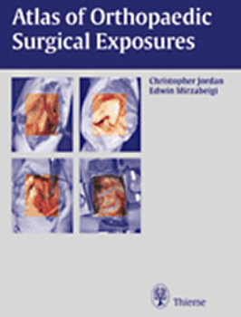 Hardcover Atlas of Orthopaedic Surgical Exposures Book