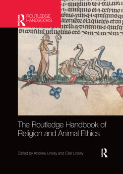 Paperback The Routledge Handbook of Religion and Animal Ethics Book
