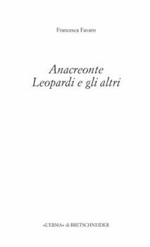 Paperback Anacreonte, Leopardi E Gli Altri [Italian] Book