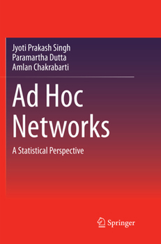 Paperback AD Hoc Networks: A Statistical Perspective Book