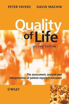 Hardcover Quality of Life: The Assessment, Analysis and Interpretation of Patient-Reported Outcomes Book