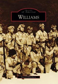 Williams (Images of America: Arizona) - Book  of the Images of America: Arizona