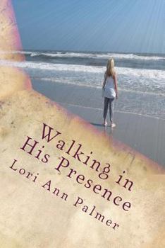 Paperback Walking in His Presence Book