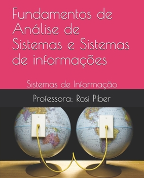 Paperback Fundamentos de Análise de Sistemas e Sistemas de informações: Sistemas de Informação [Portuguese] Book
