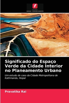 Paperback Significado do Espaço Verde da Cidade Interior no Planeamento Urbano [Portuguese] Book