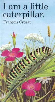 I Am a Little Caterpillar - Book  of the Barron's Little Animal