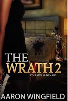 The Wrath of Tanya Bell 2 Collateral Damage