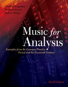 Paperback Music for Analysis: Examples from the Common Practice Period and the Twentieth Centuryincludes CD [With CD] Book