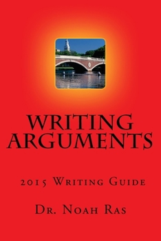 Paperback Writing Arguments 2015 Writing Guide Book