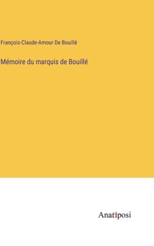 Hardcover Mémoire du marquis de Bouillé [French] Book