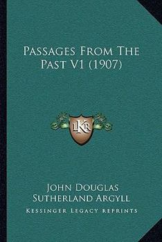 Paperback Passages From The Past V1 (1907) Book