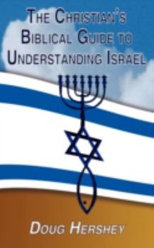 Paperback The Christian's Biblical Guide to Understanding Israel Book