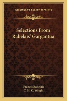 Paperback Selections From Rabelais' Gargantua Book