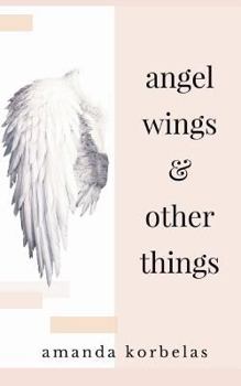 Paperback angel wings and other things Book