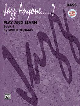 Paperback Jazz Anyone.....?, Bk 1: Play and Learn (Bass), Book & Online Audio Book