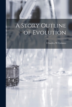 Paperback A Story Outline of Evolution Book