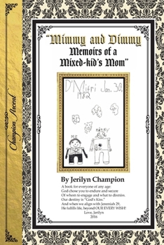 Paperback Mimmy and Dimmy: Memoirs of a Mixed-kid's Mom Black & White Version Book