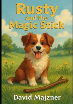 Paperback Rusty and the Magic Stick Book