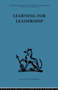 Hardcover Learning for Leadership: Interpersonal and intergroup relations Book