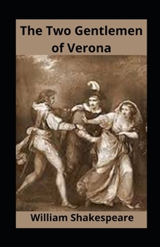 Paperback The Two Gentlemen of Verona illustrated Book
