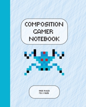 Paperback Composition Gamer Notebook Wide Ruled: The Game is Never Over. Perfect Unique Gift Idea Wide Ruled Notebook, Composition Sketch Book to write in for M Book