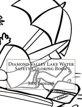 Paperback Diamond Valley Lake Water Safety Coloring Book