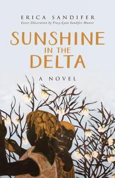 Paperback Sunshine in the Delta Book