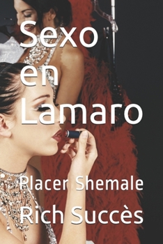 Paperback Sexo en Lamaro: Placer Shemale [Spanish] Book