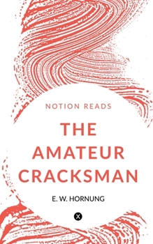 Paperback The Amateur Cracksman Book