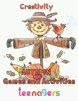 Paperback Creativity Autumn Games and activities Teenagers: 8.5''x11''/autumn activity book