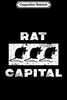 Paperback Composition Notebook: Rat Capital Pest Control Journal/Notebook Blank Lined Ruled 6x9 100 Pages Book