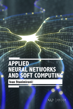 Hardcover Applied Neural Networks and Soft Computing Book