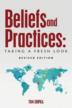 Paperback Beliefs and Practices: Taking a Fresh Look - Revised Edition Book
