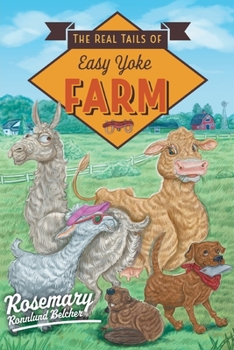 Paperback The Real Tails of Easy Yoke Farm Book