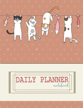 Notebook: Daily planner notebook with  cute cover and daily planner pages, Extra large (8.5 x 11) inches, 110 pages, planner notebooks
