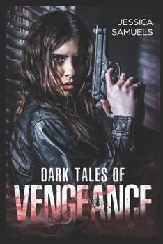 Paperback Dark Tales of Vengeance: The Killer Contract Agency Shorts Book