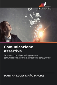 Paperback Comunicazione assertiva [Italian] Book