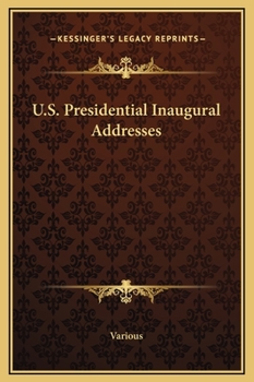 U.S. Presidential Inaugural Addresses