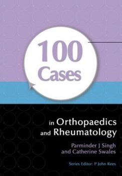 Paperback 100 Cases in Orthopaedics and Rheumatology Book