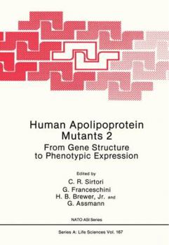 Paperback Human Apolipoprotein Mutants 2: From Gene Structure to Phenotypic Expression Book